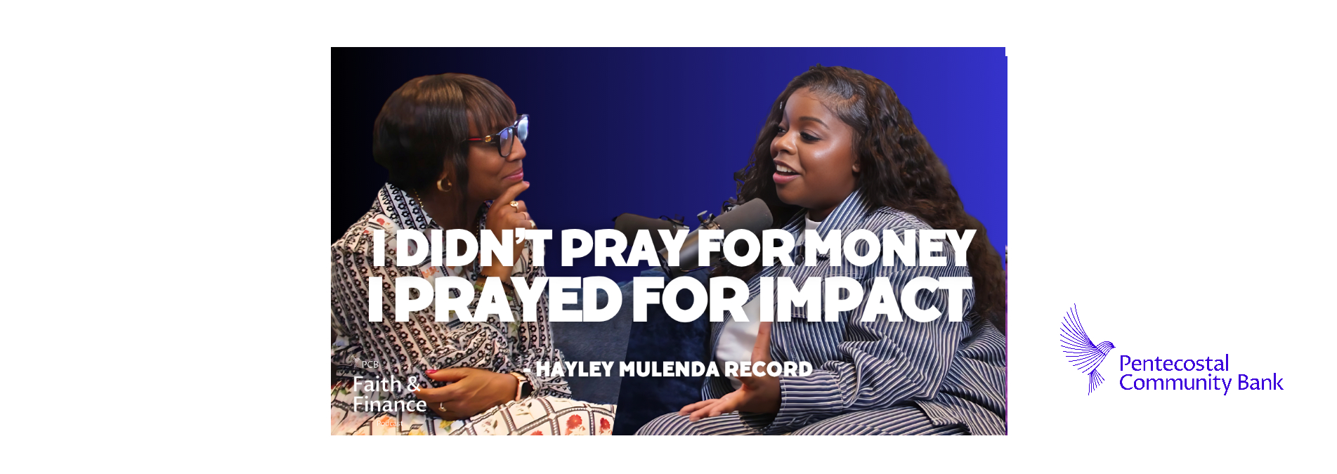 Watch Episode 2 of the Faith & Finance Podcast with Hayley Mulenda    